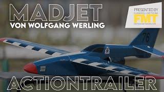 MadJet von Wolfgang Werling - FMT Action Trailer