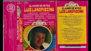 Luis Landriscina - El Humor de mi pais.