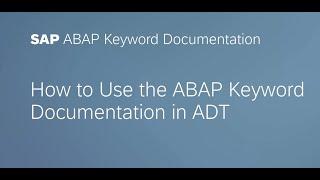 ABAP Keyword Documentation in ADT