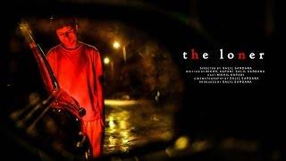 The Loner | A Short Film by Salil Sardana