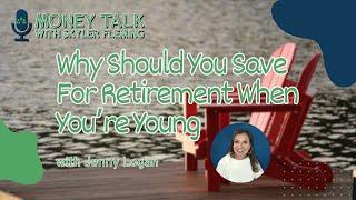 Why Should You Save For Retirement When You’re Young with Jenny Logan - 142