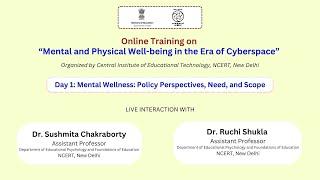 Day 1: Mental Wellness: Policy Perspectives, Need, and Scope |