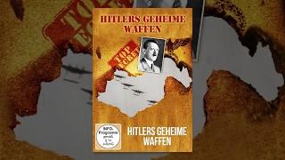 Hitlers geheime Waffen