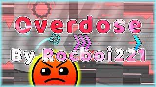 Overdose (By Rocboi221) Daily Level #2,944 | Geometry Dash