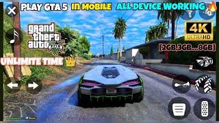 PLAY GTA 5 ON ANDROID MOBILE ALL DEVICE WORKING  [UNLIMITE TIME] HOW TO DOWNLOAD GTA 5 IN MOBILE