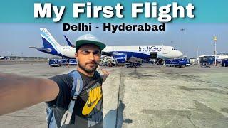 My First Flight Journey From Delhi to Hyderabad