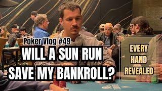 WILL I GO BROKE PLAYING POKER?(PART 3)// Poker Vlog #49