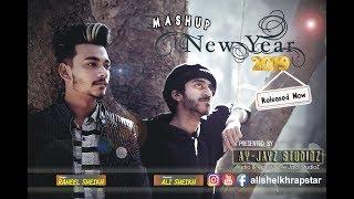 New Year Mashup | Raheel Sheikh | Ali Sheikh Rapstar | 2019 | Ay-JayZ StudioZ