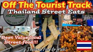 Thailand's SECRET STREET EATS - Eating Off The Beaten Tourist Track!!!