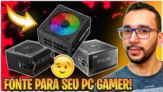 Vai deixar seu PC Gamer EXPLODIR??? Compra FAN RGB e Esquece da Fonte né? Dicas de Fontes 2022