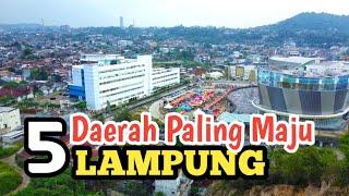 5 daerah paling maju di Lampung, apakah bandar Lampung No 1 ?