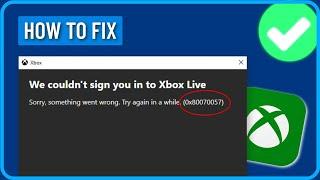 Xbox Error Code 0x80070057 (2024) | How to Fix Xbox Error 0x80070057