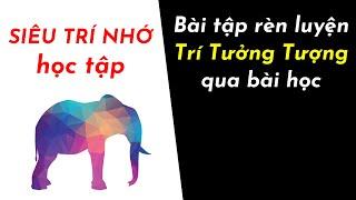 Bài tập rèn luyện tưởng tượng | Luyện nhớ bài học