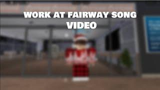 Work at Fairway Today Song! [WORK WITH US TODAY]