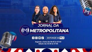 JORNAL DA METROPOLITANA FM CARUARU - 24 - 07-2024