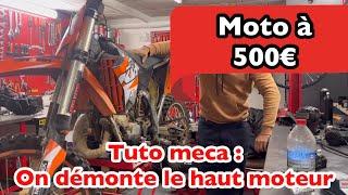 TUTO MECA : démontage haut moteur 125 sx (piston / cylindre / valve / Verif biele ) Moto a 500 euro