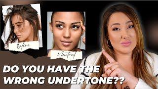 Do you have the wrong undertone?  ARE YOU OLIVE??