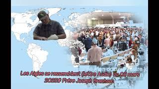 Les Aigles se rassemblent (lettre Audio) du 08 mars 2025# Frère Joseph Branham