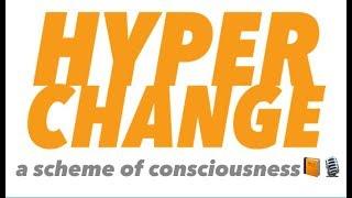 HyperChange: A Scheme of Consciousness #AudioBook 