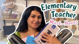 CLASSROOM MUST-HAVES | First Year Teacher Essentials | Student Teacher | Elementary Favorites