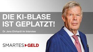 Dr. Jens Ehrhardt: Die KI-Blase ist geplatzt!