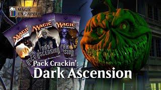 Pack Crackin' with Magic Untapped: Dark Ascension