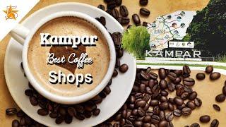 Kampar Best Coffee Shops