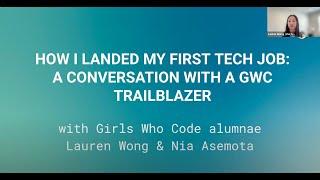 Mid-Hiring Summit Panel: How I Landed My First Tech Job - A Conversation with a GWC Trailblazer