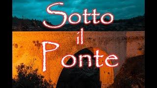 Sotto il Ponte feat ROSANNA LIA