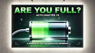 Are You Full - Ps Jonathan Heimberg - 11/24/24