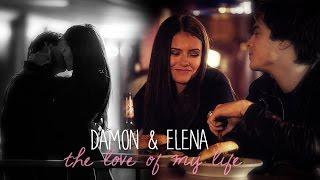 Damon & Elena | The love of my life