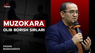 Muzokara olib borish sirlari | Hasan Mamasaidov