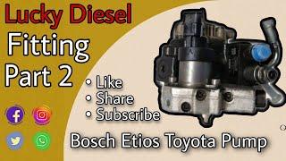 Bosch Etios Toyota Fitting | Lucky Diesel