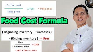 Food Cost Formula | How To Calculate Food Cost ? Portion Cost,Plate Cost Formula | Period Cost .