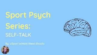 PSYCH SERIES: Self Talk