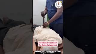 Traditional Treatment for Spine adjustment| Dr Vijay Non Surgical | Chiropractic Treatment