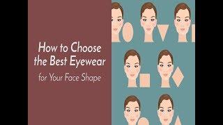 How to Choose the Best Eyewear