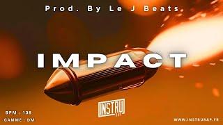 [FREE] Trap Banger Instrumental Rap 2024 "IMPACT" Instru Rap Lourd Freestyle By Le J Beats