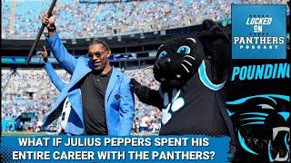 Should Julius Peppers have spent his entire career with the Carolina Panthers?