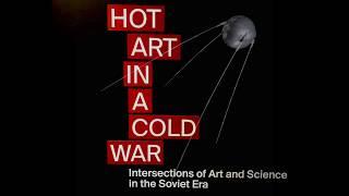 Hot Art in the Cold War - Sputnik