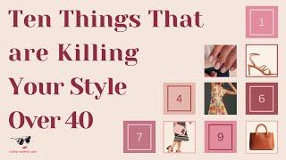 10 Things That Are Killing Your Style