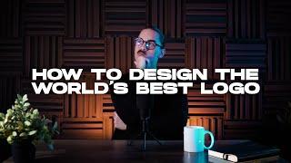 How To Design The World's Best Logo | The 4 Principles Of Great Logo Design | How To Design A Logo