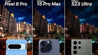 Google Pixel 8 Pro VS iPhone 15 Pro Max VS Galaxy S23 Ultra Camera Test Comparison