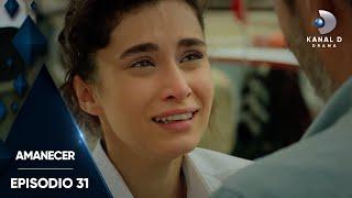 Amanecer Ep. 31 | Episodio Completo | Kanal D Drama