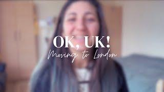 OK, UK! | #Vlog 13  [Переезд в Лондон]