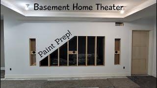 Basement Home Theater Progress Update - Paint Prep, Trim Prep, Ceiling Paint, and More!