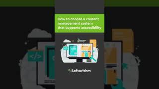 How to choose a CMS that support accessibility - Softorithm