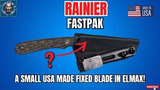 Rainier Fastpak. A Small USA Made Fixed Blade in Elmax!