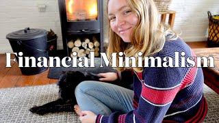 FINANCIAL MINIMALISM ~ mortgage free + frugal living