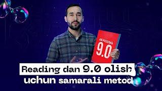 Reading dan 9.0 olish uchun samarali metod MAYDALAB tushuntirilgan #IELTS